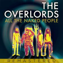 The Overlords: Naked People (Single Edit)