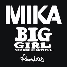 MIKA: Big Girl (You Are Beautiful) (Bonde Do Role Remix)