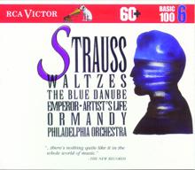 Eugene Ormandy: Strauss Waltzes: Basic 100 Volume 6