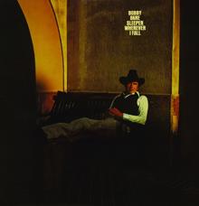 Bobby Bare: Sleeper Wherever I Fall