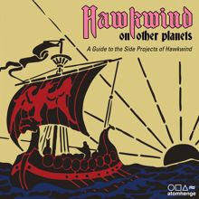 Hawkwind: Hawkwind on Other Planets: A Guide to the Side Projects of Hawkwind