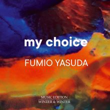 Fumio Yasuda: My Choice