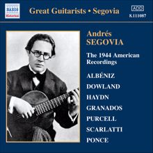 Andrés Segovia: Segovia, Andres: 1944 American Recordings (The)