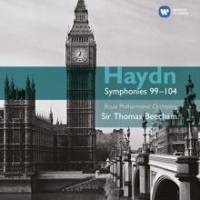 Royal Philharmonic Orchestra/Sir Thomas Beecham: Haydn: Symphonies 99-104