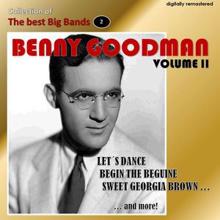Benny Goodman: Collection of the Best Big Bands - Benny Goodman, Vol. 2 (Remastered)
