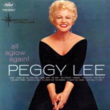 Peggy Lee: All Aglow Again!