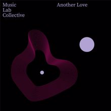 Music Lab Collective: Another Love (arr. piano)