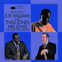 Joe Williams: Presenting Joe Williams & Thad Jones / Mel Lewis Orchestra