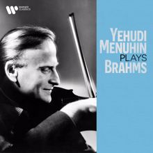 Yehudi Menuhin, Hephzibah Menuhin: Brahms: Violin Sonata No. 3 in D Minor, Op. 108: II. Adagio