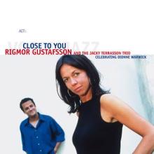 Rigmor Gustafsson with Jacky Terrasson Trio: World of My Dreams