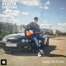 Mack Gibson: Nere på stan