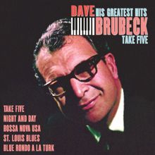 Dave Brubeck;The Dave Brubeck Quartet: Night And Day (Album Version)