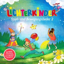 Lichterkinder: Spiel- und Bewegungslieder 2