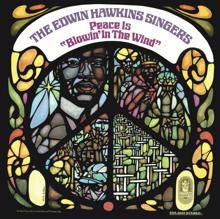 The Edwin Hawkins Singers: Peace Is Blowin' in the Wind