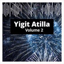 Yigit Atilla: Yigit Atilla, Vol. 2