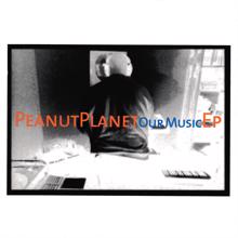 Peanut Planet: Our Music - EP