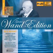 Günter Wand: Mozart, W.A.: Serenade No. 7, "Haffner" / Bella Mia Fiamma