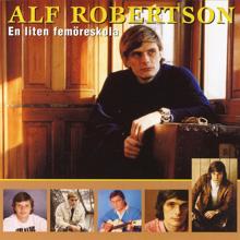 Alf Robertson: Om du nå'n gång är i Stockholm