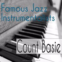 Count Basie: Famous Jazz Instrumentalists