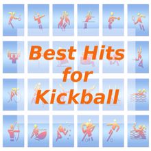 Tune Robbers: Best Hits for Kickball