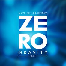 Kate Miller-Heidke: Zero Gravity - EP