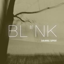 Blank: Subliminal Support