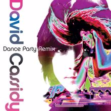 David Cassidy: Dance Party Remix