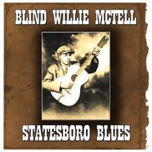 Blind Willie McTell: Statesboro Blues