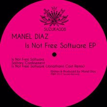 Manel Diaz: Is Not Free Software Ep