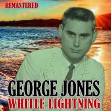 George Jones: White Lightning (Remastered)