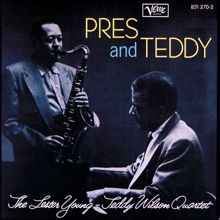 Lester Young: Pres and Teddy