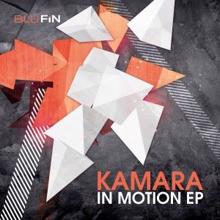 Kamara: In Motion EP