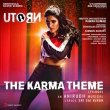 Anirudh Ravichander: The Karma Theme (Telugu (From "U Turn"))