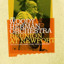Woody Herman: Woody Herman Orchestra: Reunion at Newport