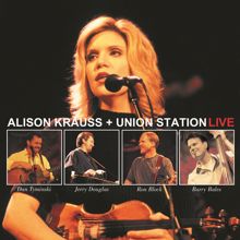 Alison Krauss & Union Station: Live