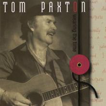 Tom Paxton: The First Song Is For You