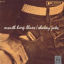 Shakey Jake: Mouth Harp Blues (Remastered 1993) (Mouth Harp BluesRemastered 1993)