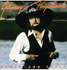 Johnny Paycheck: Yesterday's News Just Hit Home Today