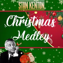 Stan Kenton: Christmas Medley