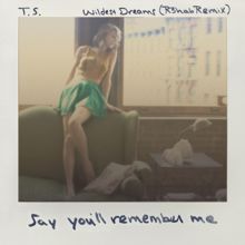 Taylor Swift: Wildest Dreams (R3hab Remix)