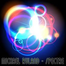Michael Ruland: Spectre (Radio Edit)