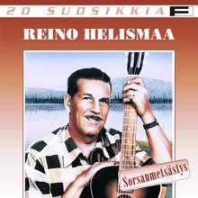 Reino Helismaa: 20 Suosikkia / Sorsanmetsästys