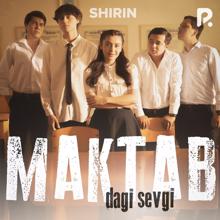 Shirin: Maktabdagi sevgi