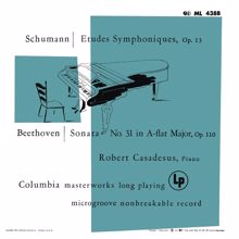 Robert Casadesus: Schumann: Symphonic Etudes for Piano - Beethoven: Piano Sonata No. 31 (Remastered)