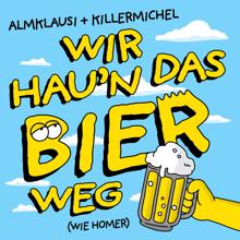 Almklausi: Wir hau'n das Bier weg (wie Homer)