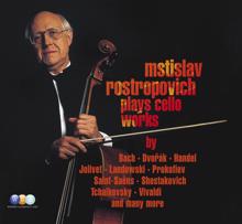 Mstislav Rostropovich: Mstislav Rostropovich plays Cello Works