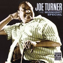 Joe Turner: The Midnight Special