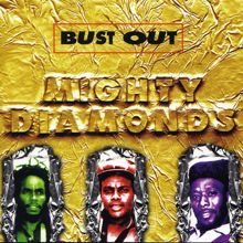 Mighty Diamonds: Bust Out