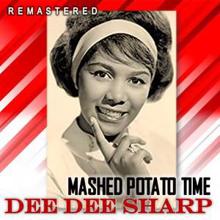 Dee Dee Sharp: Mashed Potato Time (Remastered)