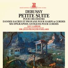 Jean-François Paillard: Debussy: Petite suite, Danses pour harpe et orchestre & Épigraphes antiques